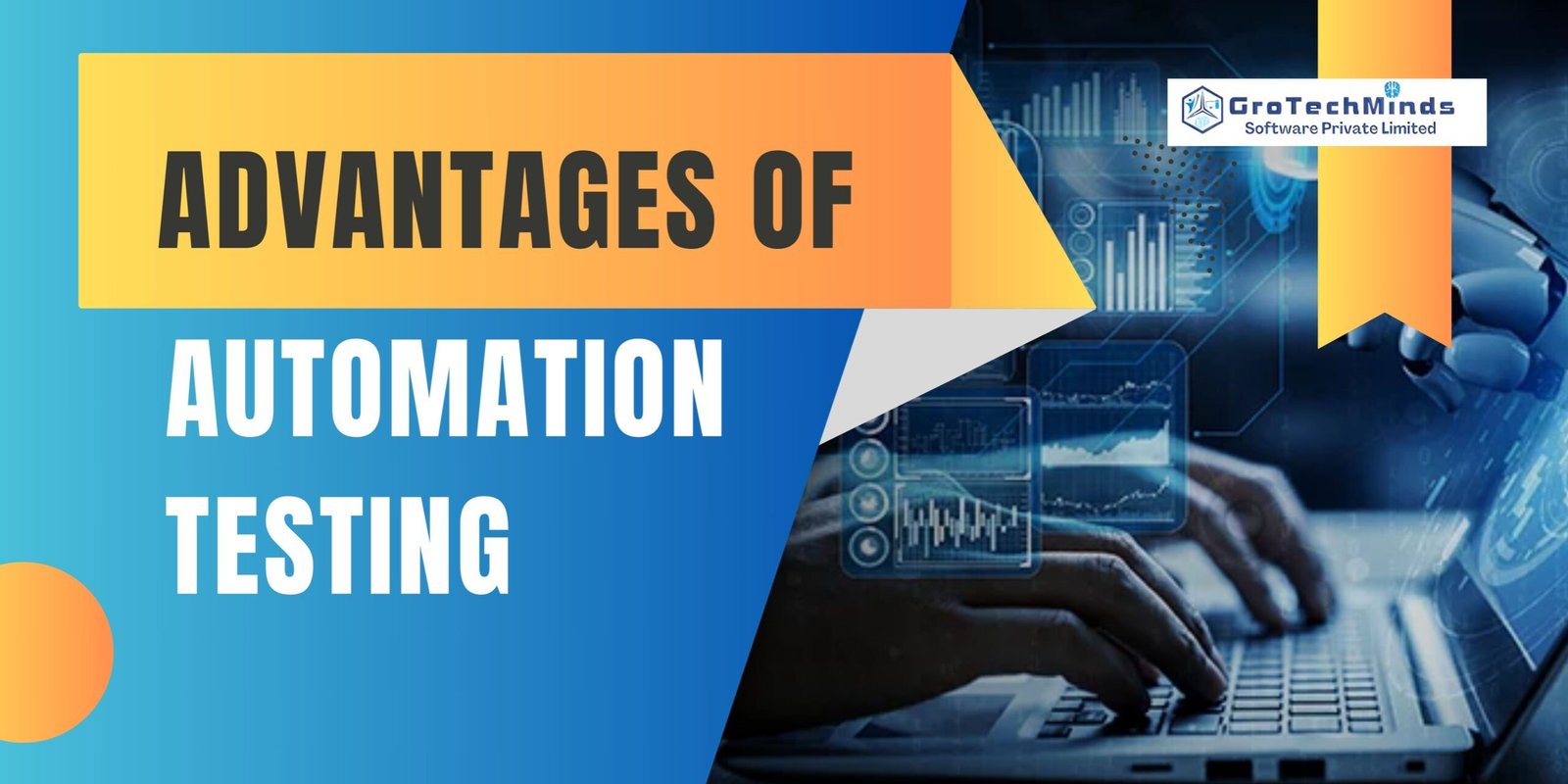 Advantages Of Automation Testing And Test Automation Benefits