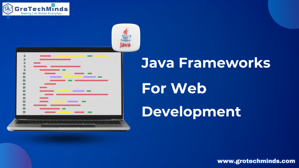 Java Frameworks for web Development