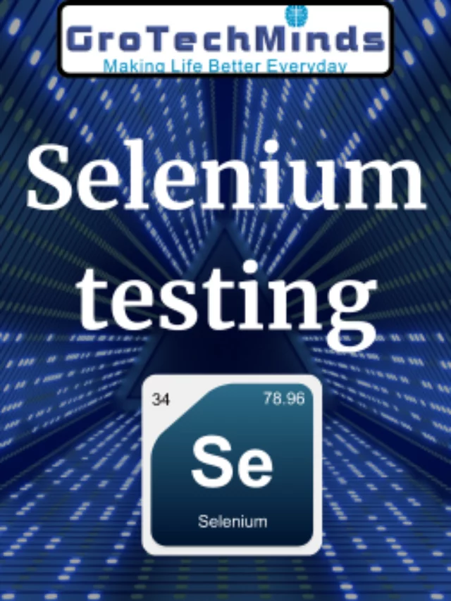 Selenium testing