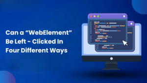 Can a ‘WebElement’ be left-clicked in four different ways