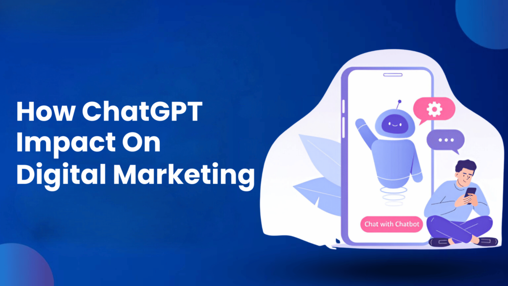 how chatgpt impact on digital marketing