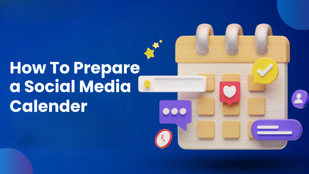 how to prepare a social media calender