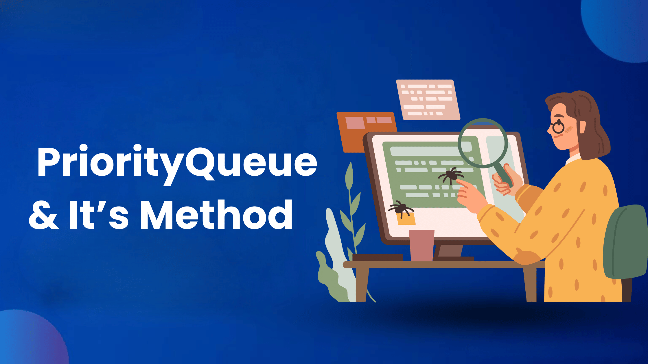 _PriorityQueue & it's method