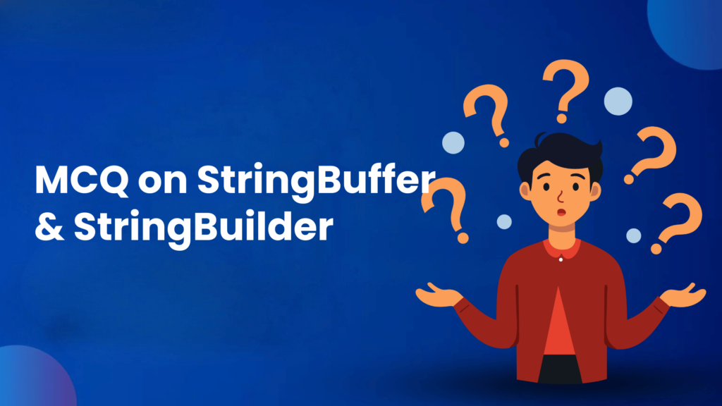 mcq on stringbuffer & string builder (1)