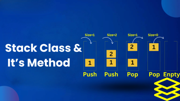 Stack class and its methods