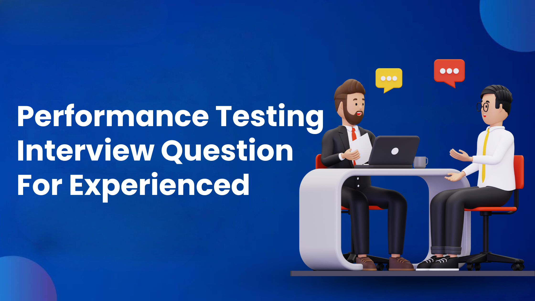 Performance Testing interview question For Experienced