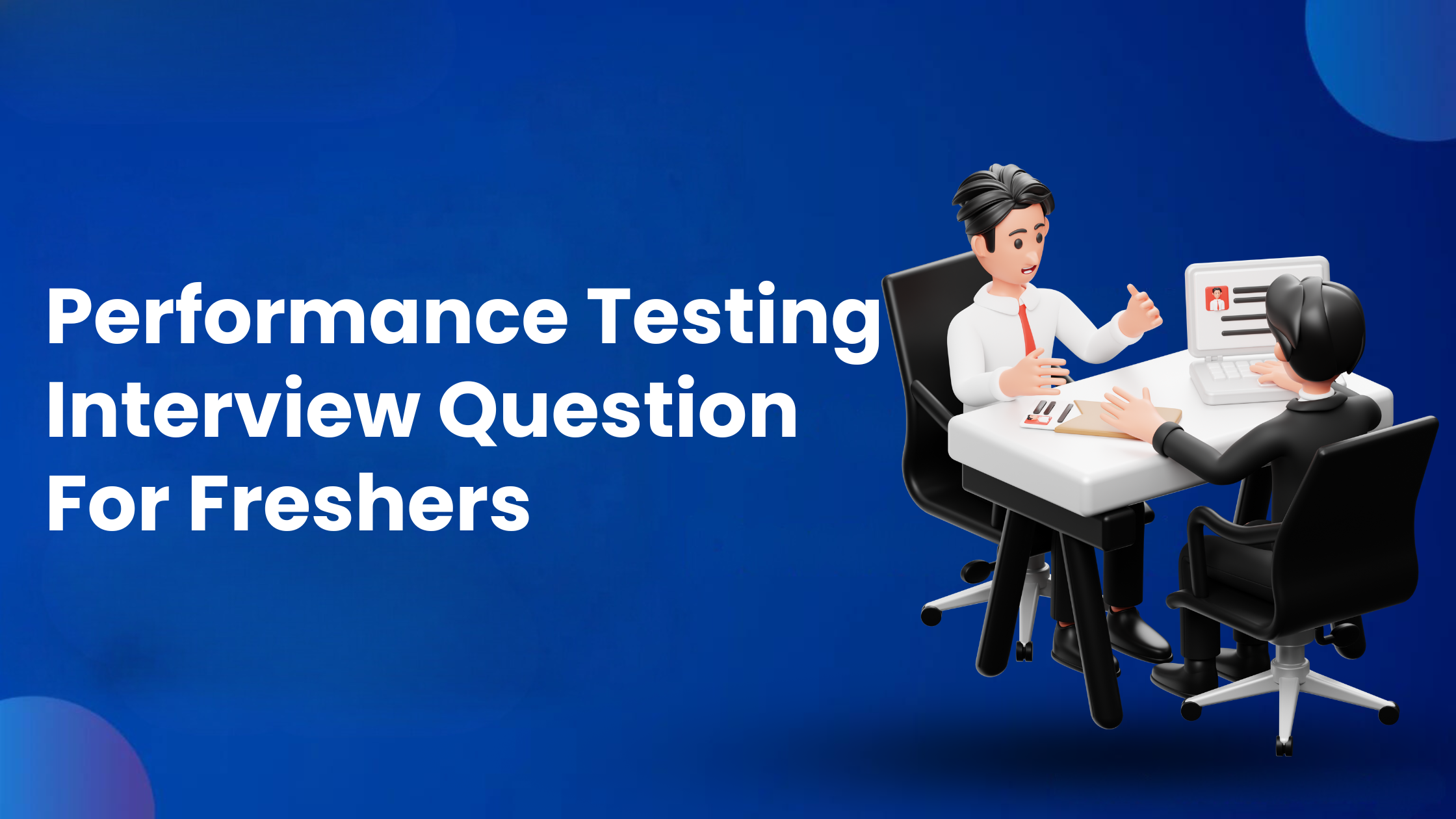 Performance Testing interview question for freshers