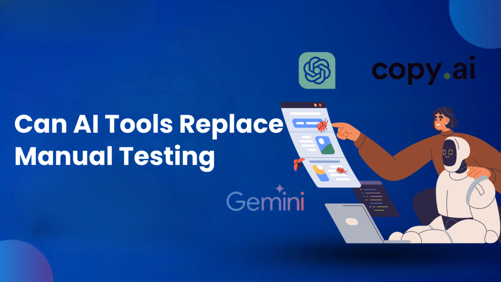 can AI tools replace manual testing