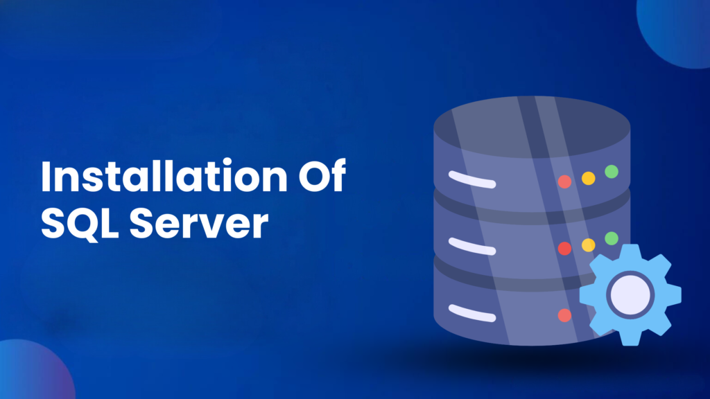 installation of sql server