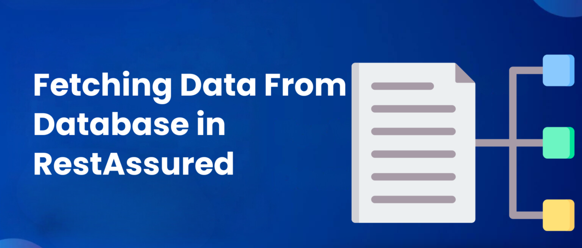 Fetching Data From Database in Rest Assured