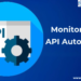 Monitoring in API Automation